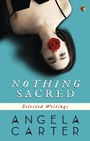 Cover: Nothing Sacred - Virago Press Ltd