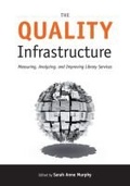 Cover: The Quality Infrastructure - ALA Editions