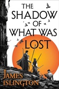 Cover: The Shadow of What Was Lost - Orbit
