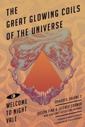 Cover: Great Glowing Coils of the Universe: Welcome to Night Vale Episodes, Volume 2 - Orbit