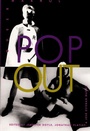 Cover: Pop Out - Duke University Press