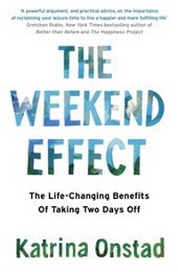 Abbildung von: The Weekend Effect - Piatkus Books