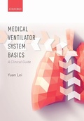 Abbildung von: Medical Ventilator System Basics: A Clinical Guide - Oxford University Press