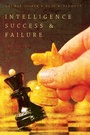 Cover: Intelligence Success and Failure - Oxford University Press Inc