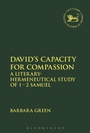 Cover: David's Capacity for Compassion - T.& T.Clark Ltd