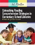 Cover: Coteaching Reading Comprehension Strategies in Elementary School Libraries - ALA Editions