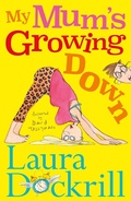 Cover: My Mum's Growing Down - Faber & Faber