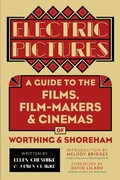 Cover: Electric Pictures - The History Press Ltd
