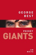 Cover: George Best: pocket GIANTS - The History Press Ltd