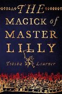 Enlarge image Cover: The Magick of Master Lilly - Sphere