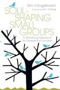 Cover: Soul-Shaping Small Groups - Inter-Varsity Press,US