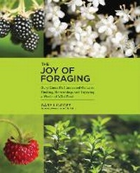 Enlarge image Cover: The Joy of Foraging - Crestline Books