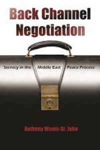 Enlarge image Cover: Back Channel Negotiation - Syracuse University Press
