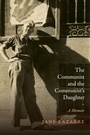 Bild: The Communist and the Communist's Daughter - Duke University Press