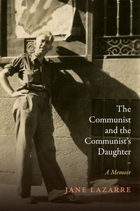 Bild vergrößern Bild: The Communist and the Communist's Daughter - Duke University Press