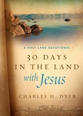 Cover: 30 Days in the Land with Jesus - Moody Publishers