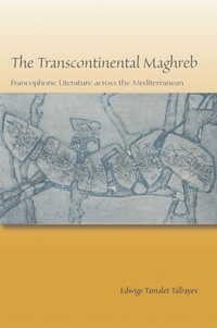 Enlarge image Cover: The Transcontinental Maghreb - Fordham University Press