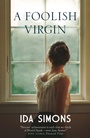 Cover: A Foolish Virgin - MacLehose Press