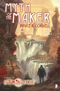 Cover: The Strange: Myth of the Maker - Angry Robot