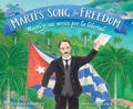 Cover: Marti's Song for Freedom - Children's Book Press (CA)