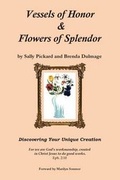 Cover: Vessels of Honor & Flowers of Splendor - Acorn Publishing