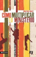 Cover: C&oacute;mo multiplicar tu ministerio - Vida