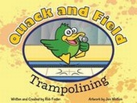 Enlarge image Cover: Quack and Field: Trampolining - Duck Press Limited