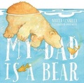 Cover: My Dad is a Bear - New Frontier Publishing