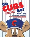 Cover: Go Cubs Go! - Ascend Books