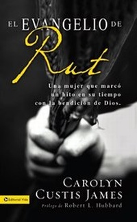Enlarge image Cover: El Evangelio de Rut - Vida