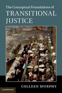 Enlarge image Cover: The Conceptual Foundations of Transitional Justice - Cambridge University Press