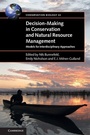 Cover: Decision-Making in Conservation and Natural Resource Management - Cambridge University Press