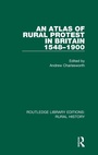 Cover: An Atlas of Rural Protest in Britain 1548-1900 - Routledge