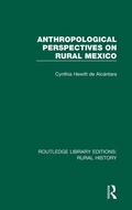 Cover: Anthropological Perspectives on Rural Mexico - Routledge