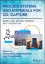Cover: Materials and Process Systems for CO2 Capture - Modelling, Design, Control and Integration - Wiley