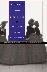 Abbildung von: Clothing and Difference - Duke University Press