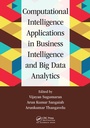 Cover: Computational Intelligence Applications in Business Intelligence and Big Data Analytics - Auerbach