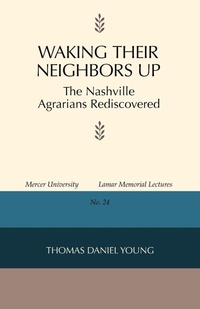 Enlarge image Cover: Waking Their Neighbors Up - University of Georgia Press