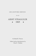 Cover: Life and Public Services of An Army Straggler, 1865 - University of Georgia Press