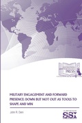 Cover: Military Engagement and Forward Presence: Down but Not Out as Tools to Shape and Win - Lulu.com