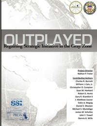 Enlarge image Cover: Outplayed: Regaining Strategic Initiative in the Gray Zone - Lulu.com