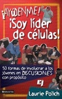 Cover: ¡Ayúdenme! ¡Soy líder de células! - Vida
