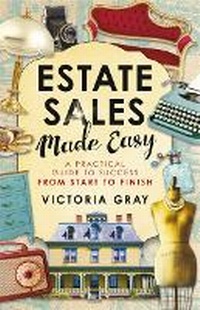 Enlarge image Cover: Estate Sales Made Easy - Hay House Inc