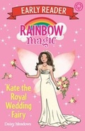 Cover: Kate the Royal Wedding Fairy - ORCHARD BOOKS