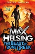 Cover: Max Helsing and the Beast of Bone Creek - ORCHARD BOOKS