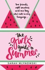 Cover: The Girl's Guide to Summer - ORCHARD BOOKS