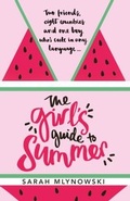 Cover: The Girl's Guide to Summer - ORCHARD BOOKS
