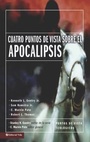 Cover: Cuatro puntos de vista sobre el Apocalipsis - Vida
