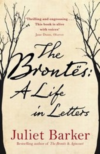 Abbildung von: The Brontes: A Life in Letters - Little, Brown Book Group