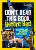 Cover: Don't Read This Book Before Bed - National Geographic Books
